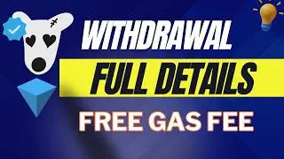 Dogs Coin Withdrawal Complete Guide | Dogs Coin PRICE Prediction | Get Free Gas Fee For Withdrawal