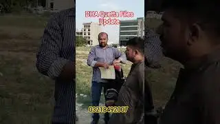 DHA Quetta files update