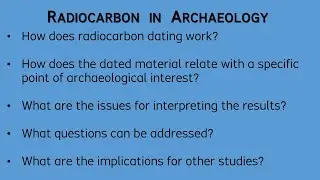 Radiocarbon in Archaeology -- Archaeology Studio 016