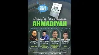 Menyingkap Tabir Kebenaran Ahmadiyah