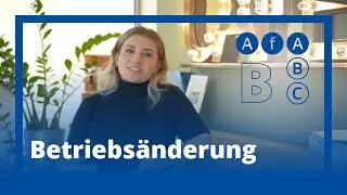 Crashkurs Betriebsübergang & Betriebsänderung I AfA ABC