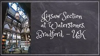 🧩 Exploring the Jigsaw Puzzle Section at Waterstones | Bradford UK Puzzle Hunt