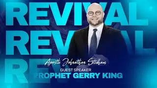 Revival of Signs, Wonders & Miracles | Apostle Johnathan Stidham & Prophet Gerry King