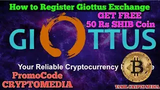 How to Register Giottus Exchange Explain Tamil | Use Giottus Promo code CRYPTOMEDIA get 50 Rs SHIB