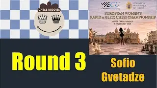 Sofio Gvetadze vs Ekaterina Atalik || European Women's Rapid Chess Championship 2026, Round 3