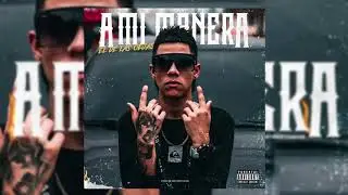 El De Las Cejas Juan Jimenez - A Mi Manera (Prod. By Dastreegenie) 🔮