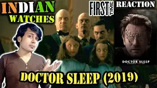 DOCTOR SLEEP movie Reaction A really good sequel to THE SHINING Indian watches