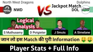 NWD vs DOL Dream11 Prediction | nwd vs dol | North West Dragons vs Dolphins |nwd vs dol dream11 team