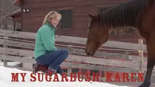 My Sugarbush: Karen