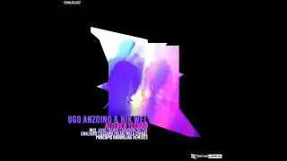 Ugo Anzoino Nik Wel   Cortical Stack Original Mix