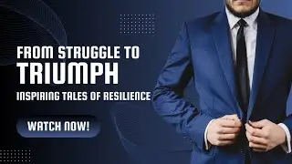 From Struggle to Triumph: Unbreakable Spirits