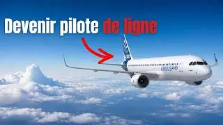 Comment devenir pilote de ligne en 2026 ?