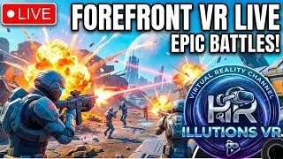 It's Like Battlefield in VR! 😱 Forefront Gameplay Live