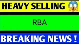RBA SHARE LATEST NEWS TODAY,RBA SHARE TARGET,RBA SHARE ANALYSIS,RBA SHARE LATEST NEWS,RBA SHARE NEWS