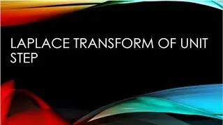 laplace transform of a unit step