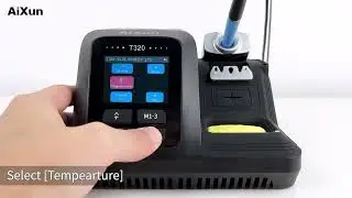 AiXun T320 Precision Smart Soldering Station Operation Guide