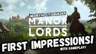 Manor Lords - First Impressions (Medieval Strategy City Builder)