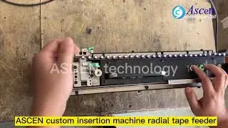 Auto SMT radial tape through hole insertion feeder for odd form component