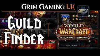 Guild Finder & Recruiter Guide (Warlords of Draenor)