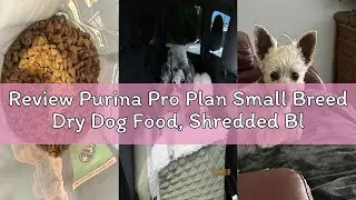 Review Purina Pro Plan Small Breed Dry Dog Food, Shredded Blend Beef and Rice Formula With Guarantee