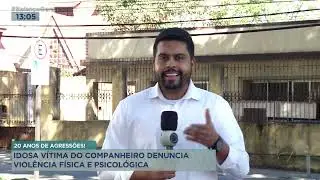 Idosa cria coragem e denuncia companheiro ao viver 20 anos de agressões