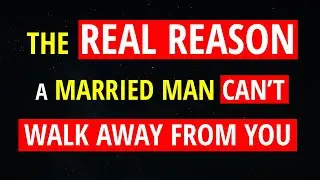 The REAL Reason a MARRIED Man Can&rsquo;t Walk Away From You | Carl Jung