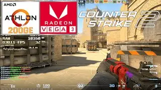 Counter-Strike 2 - Athlon 200GE + VEGA 3 [2025]