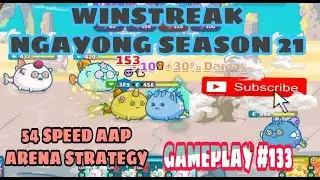 AAP AXIE GAMEPLAY | LOW SPEED AAP ARENA STRATEGY| #133
