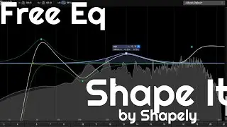Free Eq - Shape It by Soundly (No Talking)