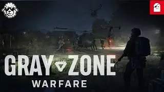 Gray Zone Warfare | Chill Ops, Clean PvP & Good Vibes
