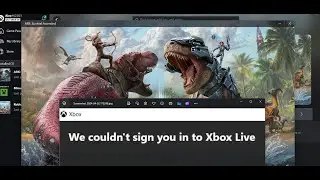 Fix ARK Survival Ascended Xbox Live Login Error We Couldn't Sign You In To Xbox Live Windows PC