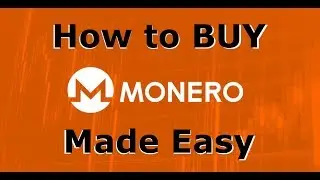 How to Buy Monero (XMR) - The Easiest Way to BUY MONERO!