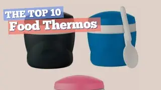 Food Thermos // The Top 10 Best Sellers 2017