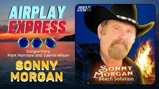 AENR  Sonny Morgan Beach Solution (AirplayExpress Radio Promotion)