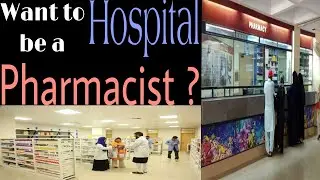 Understanding Hospital Pharmacy and the Role of Pharmacists lecture 04 Urdu/hindi