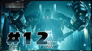 Final Fantasy 7 Remake: Геймплей, часть 12: Битва с боссом Airbuster | Nintendo Switch 2