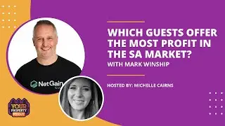Which guests offer the most profit in the SA market? with Mark Winship
