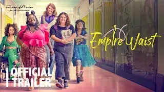 Empire Waist Trailer | On Digital and OnDemand 1 October
