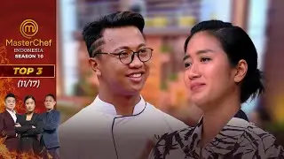 GEPREK KEPITING! Cara Motong Ami buat Segaleri SPEECHLESS! | TOP 3 (11/17) | MasterChef Indonesia