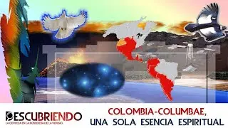 Colombia-Columbae. A single spiritual essence.