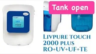 Who to clean Tank of Livpure plus ro||Livpure smart touch ||Livpure smart plus||Livpure touch 2000