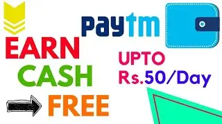 Earn Free Paytm Cash Daily 2018 100% Working Application By TECHNICAL WORLD