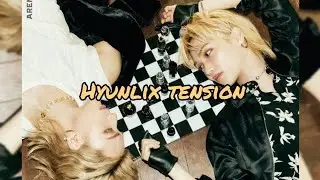 Hyunlix tension🫂💗||Хёнликсы прикосновения🫂💗||leenika||Stray Kids🐥🥟