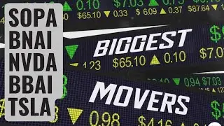 Active SOPA, BNAI, NVDA, BBAI & TSLA Stocks