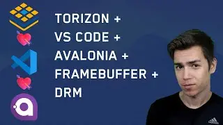 Torizon VS Code Templates - Avalonia with Framebuffer or Direct Render Manager (DRM)