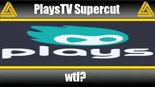 Der PlaysTV Supercut