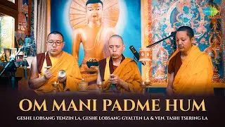 Om Mani Padme Hum | Venerable Geshe Lobsang Tenzin la | Buddha Song | Buddha Hi Buddha Hai
