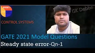 GATE-Control systems-2021 model questions-steady state error -question 1