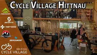 Cycle Village Hittnau - Shop Rundgang