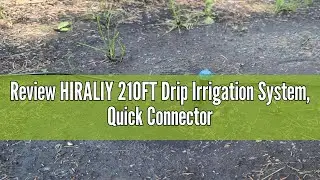 Review HIRALIY 210FT Drip Irrigation System, Quick Connector Garden Watering System Automatic Sprink